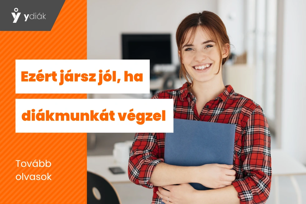 Ismerd meg a diákmunka előnyeit!